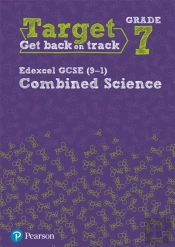 Target Grade 7 Edexcel Gcse (9-1) Combined Science Intervention Workbook