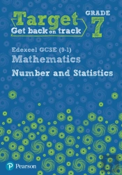 Target Grade 7 Edexcel Gcse (9-1) Mathematics Number And Statistics Workbook