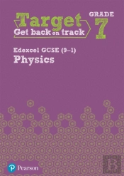 Target Grade 7 Edexcel Gcse (9-1) Physics Intervention Workbook