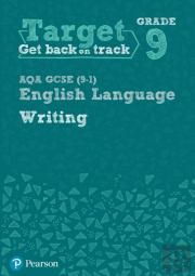 Target Grade 9 Writing Aqa Gcse (9-1) English Language Workbook