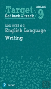 Target Grade 9 Writing Aqa Gcse (9-1) English Language Workbook