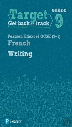 Bertrand.pt - Target Grade 9 Writing Edexcel Gcse (9-1) French Workbook