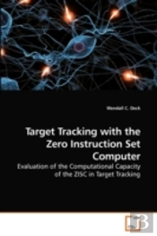 Target Tracking With The Zero Instructio