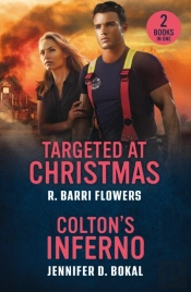 Targeted At Christmas / Colton'S Inferno