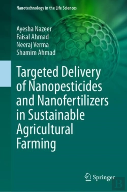 Bertrand.pt - Targeted Delivery Of Nanopesticides And Nanofertilizers In Sustainable Agricultural Farming