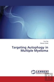 Targeting Autophagy In Multiple Myeloma