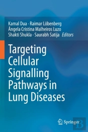 Targeting Cellular Signalling Pathways In Lung Diseases