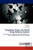 Targeting Tumor Via Novel Drug Delivery System