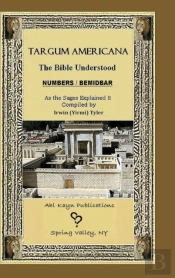Targum Americana The Bible Understood Bemidbar - Numbers