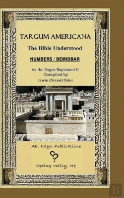 Bertrand.pt - Targum Americana The Bible Understood Bemidbar - Numbers