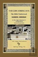 Targum Americana The Bible Understood - Bemidbar / Numbers