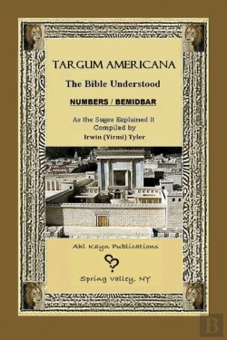 Bertrand.pt - Targum Americana The Bible Understood - Bemidbar / Numbers