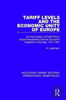 Tariff Levels And The Economic Unity Of Europe