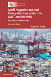 Tariff Negotiations And Renegotiations Under The Gatt And The Wto