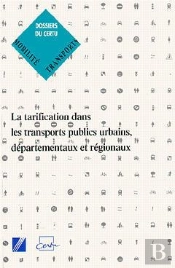 Tarification Dans Les Transports Publics Urbains Départementaux Et Régionaux ; Dossier T.77