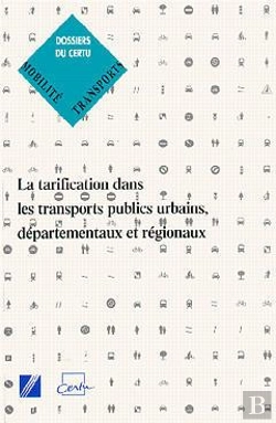 Bertrand.pt - Tarification Dans Les Transports Publics Urbains Départementaux Et Régionaux ; Dossier T.77