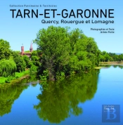 Tarn-Et-Garonne : Quercy, Rouergue Et Lomagne