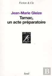 Tarnac, Un Acte Préparatoire