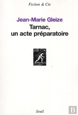 Bertrand.pt - Tarnac, Un Acte Préparatoire