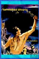 Tarnished Utopia