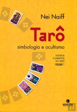 Bertrand.pt - Taro, Simbologia e Ocultismo: Estudos Completos do Tarô: Volume 1