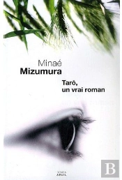 Taro, Un Vrai Roman