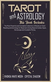Tarot And Astrology: 2 Books In 1. The M
