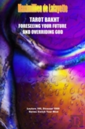 Tarot Bakht: Foreseeing Your Future And Overriding God