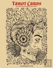 Tarot Cards Coloring Book For Grown-Ups