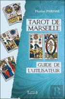 Tarot De Marseille - Guide De L'Utilisateur