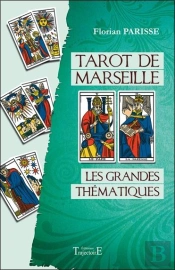 Tarot De Marseille - Les Grandes Thematiques