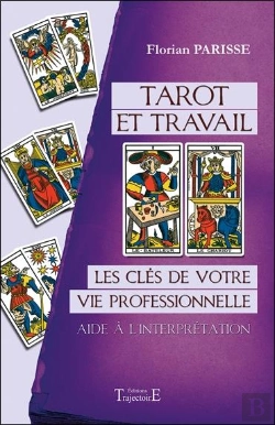 Bertrand.pt - Tarot Et Travail ; Les Clés De Votre Vie Professionnelle : Aide À L'Interprétation