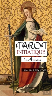 Tarot Initiatique : Les 4 Voies