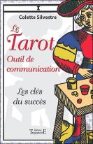 Tarot (Le) - Outil De Communication
