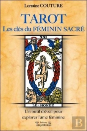 Tarot - Les Cles Du Feminin Sacre