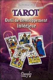Tarot ; Outil De Développement Intérieur