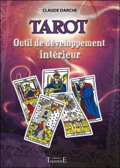 Tarot - Outil De Developpement Interieur