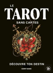 Tarot Sans Cartes : Découvre Ton Destin