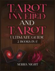 Tarot Unveiled And Tarot Ultimate Guide