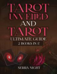 Tarot Unveiled And Tarot Ultimate Guide