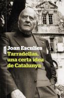 Tarradellas, Una Certa Idea De Catalunya