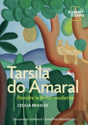 Tarsila Do Amaral : Peindre Le Brésil Moderne