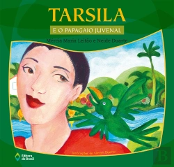 Bertrand.pt - Tarsila E O Papagaio Juvenal