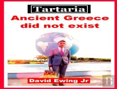 Tartaria - Ancient Greece Did Not Exist