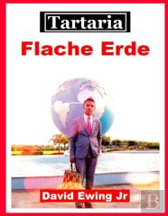 Tartaria - Flache Erde