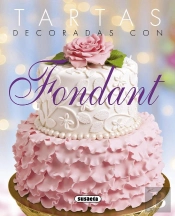 Tartas Decoradas Con Fondant