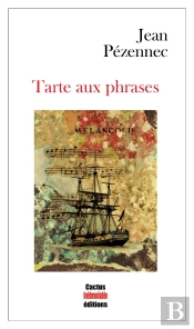 Tarte Aux Phrases