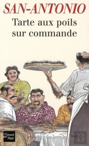 Tarte Aux Poils Sur Commande