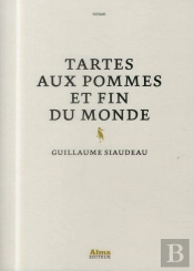 Tartes Aux Pommes Et Fin Du Monde