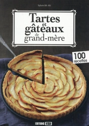 Tartes Et Gateaux De Grand-Mere